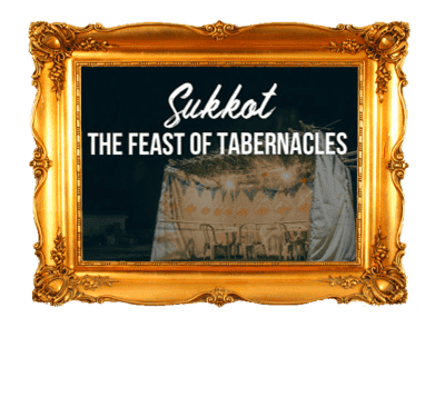 Sukkot – Feast Of Tabernacles